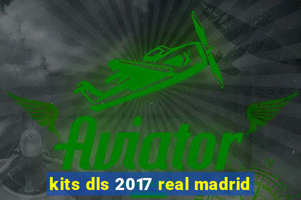 kits dls 2017 real madrid